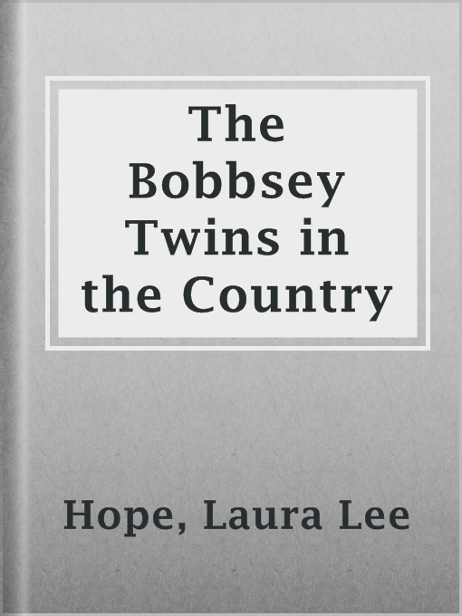 Cover image for The Bobbsey Twins in the Country